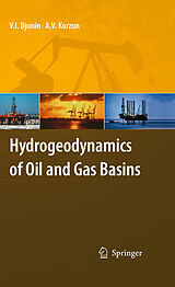 E-Book (pdf) Hydrogeodynamics of Oil and Gas Basins von V. I. Djunin, A. V. Korzun