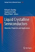 E-Book (pdf) Liquid Crystalline Semiconductors von Richard J. Bushby, Stephen M. Kelly, Mary O'Neill