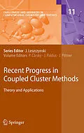 E-Book (pdf) Recent Progress in Coupled Cluster Methods von Petr Cársky, Josef Paldus, Jirí Pittner