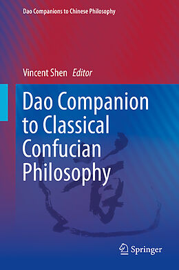 Fester Einband Dao Companion to Classical Confucian Philosophy von 