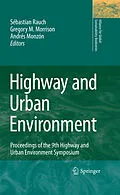 E-Book (pdf) Highway and Urban Environment von S. Rauch, G. M. Morrison, Andrés Monzón