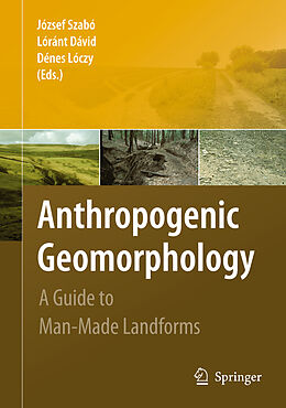 Livre Relié Anthropogenic Geomorphology de 