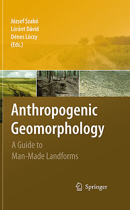eBook (pdf) Anthropogenic Geomorphology de 