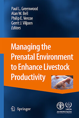 Livre Relié Managing the Prenatal Environment to Enhance Livestock Productivity de 