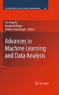 E-Book (pdf) Advances in Machine Learning and Data Analysis von Sio-Iong Ao, Burghard Rieger, Mahyar Amouzegar
