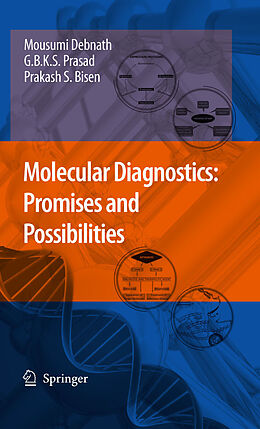 E-Book (pdf) Molecular Diagnostics: Promises and Possibilities von Mousumi Debnath, Godavarthi B. K. S. Prasad, Prakash S. Bisen