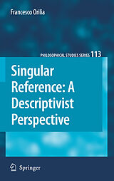 E-Book (pdf) Singular Reference: A Descriptivist Perspective von Francesco Orilia