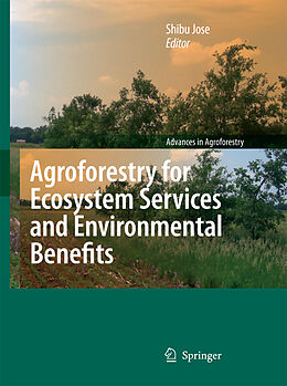 Fester Einband Agroforestry for Ecosystem Services and Environmental Benefits von 