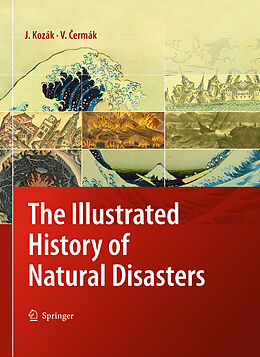 eBook (pdf) The Illustrated History of Natural Disasters de Jan Kozák, Vladimir Cermák