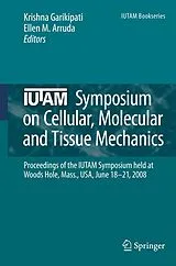 Fester Einband IUTAM Symposium on Cellular, Molecular and Tissue Mechanics von 
