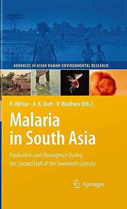 eBook (pdf) Malaria in South Asia de Rais Akhtar, Ashok K. Dutt, Vandana Wadhwa