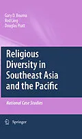 E-Book (pdf) Religious Diversity in Southeast Asia and the Pacific von Gary D. Bouma, Rodney Ling, Douglas Pratt