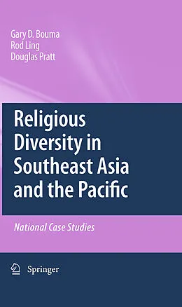 E-Book (pdf) Religious Diversity in Southeast Asia and the Pacific von Gary D. Bouma, Rodney Ling, Douglas Pratt