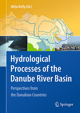 Livre Relié Hydrological Processes of the Danube River Basin de 