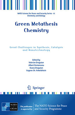 Kartonierter Einband Green Metathesis Chemistry von 