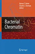 E-Book (pdf) Bacterial Chromatin von Remus T. Dame, Charles J. Dorman