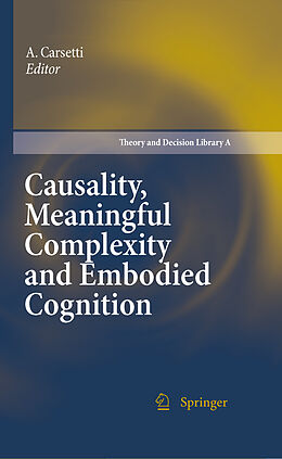 eBook (pdf) Causality, Meaningful Complexity and Embodied Cognition de A. Carsetti