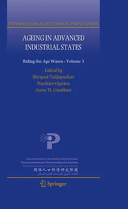 E-Book (pdf) Ageing in Advanced Industrial States von Shripad Tuljapurkar, Naohiro Ogawa, Anne H. Gauthier
