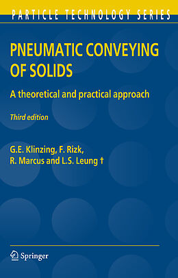 Fester Einband Pneumatic Conveying of Solids von G E Klinzing, F. Rizk, R. Marcus