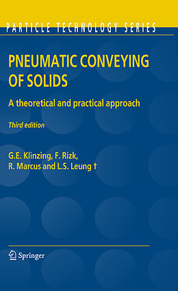 E-Book (pdf) Pneumatic Conveying of Solids von G. E. Klinzing, F. Rizk, R. Marcus