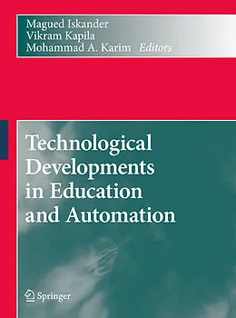 E-Book (pdf) Technological Developments in Education and Automation von Magued Iskander, Vikram Kapila, Mohammad A. Karim