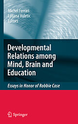 Livre Relié Developmental Relations Among Mind, Brain and Education de 