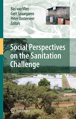 Livre Relié Social Perspectives on the Sanitation Challenge de Joost van Buuren, Reginald Grendelman, Dries Hegger