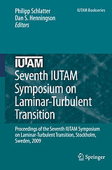 eBook (pdf) Seventh IUTAM Symposium on Laminar-Turbulent Transition de Dan S. Henningson, Philipp Schlatter