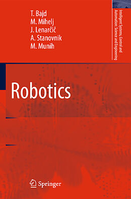 E-Book (pdf) Robotics von Tadej Bajd, Matjaz Mihelj, Jadran Lenarcic
