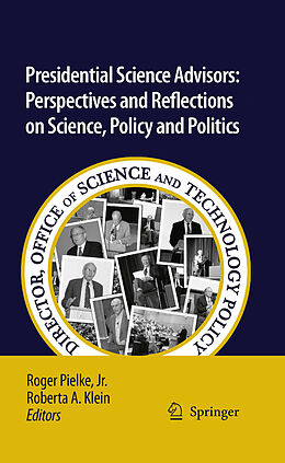 E-Book (pdf) Presidential Science Advisors von Roger A. Pielke, Roberta A. Klein
