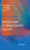 E-Book (pdf) Quality Issues in Clinical Genetic Services von Ulf Kristoffersson, Jörg Schmidtke, J. J. Cassiman