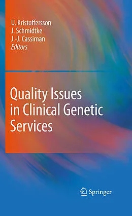 E-Book (pdf) Quality Issues in Clinical Genetic Services von Ulf Kristoffersson, Jörg Schmidtke, J. J. Cassiman