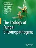 E-Book (pdf) The Ecology of Fungal Entomopathogens von Helen E. Roy, Fernando E. Vega, Dave Chandler
