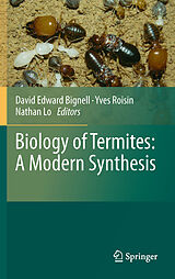 eBook (pdf) Biology of Termites: a Modern Synthesis de David Edward Bignell, Yves Roisin, Nathan Lo