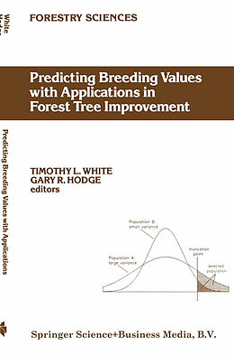 Couverture cartonnée Predicting Breeding Values with Applications in Forest Tree Improvement de G. R. Hodge, T. L. White