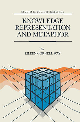 Kartonierter Einband Knowledge Representation and Metaphor von E. Cornell Way
