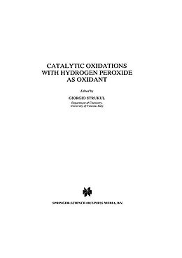 Kartonierter Einband Catalytic Oxidations with Hydrogen Peroxide as Oxidant von 