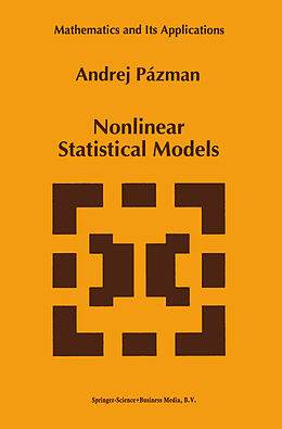 Kartonierter Einband Nonlinear Statistical Models von Andrej Pázman