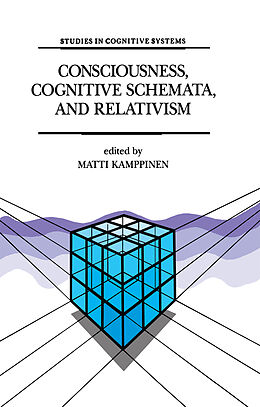 Kartonierter Einband Consciousness, Cognitive Schemata, and Relativism von 