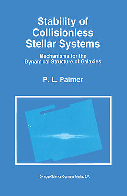 Kartonierter Einband Stability of Collisionless Stellar Systems von P. L. Palmer