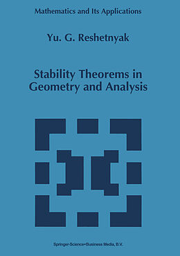 Kartonierter Einband Stability Theorems in Geometry and Analysis von Yu. G. Reshetnyak