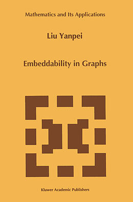 Couverture cartonnée Embeddability in Graphs de Liu Yanpei