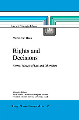 Kartonierter Einband Rights and Decisions von Martin V. B. P. M. van Hees