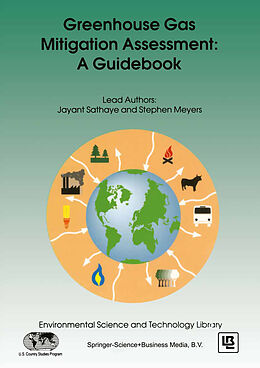 Kartonierter Einband Greenhouse Gas Mitigation Assessment: A Guidebook von Stephen Meyers, Jayant A. Sathaye