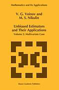 Kartonierter Einband Unbiased Estimators and their Applications von M. S. Nikulin, V. G. Voinov