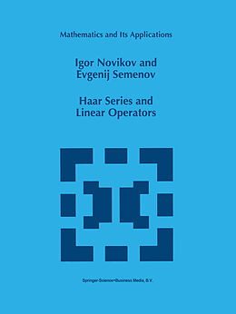 Kartonierter Einband Haar Series and Linear Operators von E. Semenov, I. Novikov
