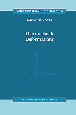 Kartonierter Einband Thermoelastic Deformations von Antonio Scalia, D. Iesan