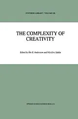 Kartonierter Einband The Complexity of Creativity von 