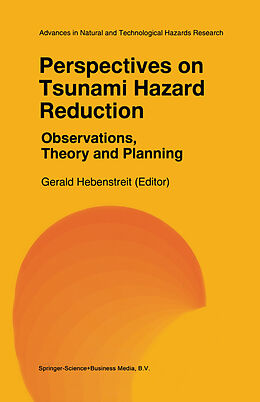 Kartonierter Einband Perspectives on Tsunami Hazard Reduction: Observations, Theory and Planning von 