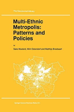 Kartonierter Einband Multi-Ethnic Metropolis: Patterns and Policies von S. Musterd, M. Breebaart, W. Ostendorf
